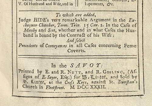 A Treatise of Feme Coverts: Or, the Lady’s Law. In the Savoy [London]: Printed by E. and R. Nutt, and R. Gosling, 1732. 