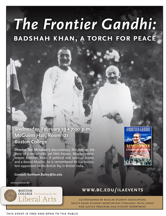 The Frontier Gandhi: Badshah Khan, A Torch for Peace | Film Screening | February 19 at 7:00 pm | McGuinn Hall, Room 121, Boston College