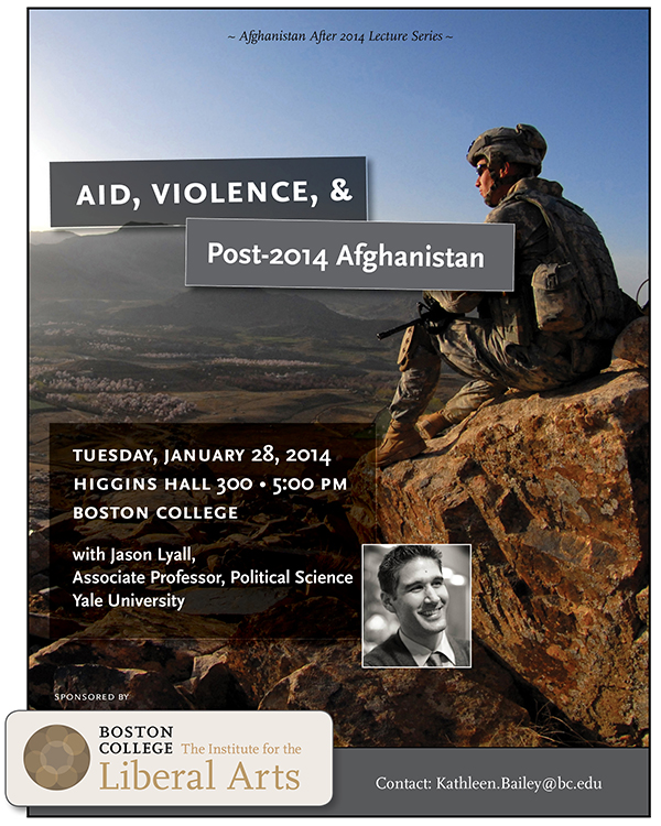 Aid, Violence, and Post-2014 Afghanistan | Jason Lyall, Yale University | January 28 at 5:00 pm | Higgins Hall, Room 300, Boston College
