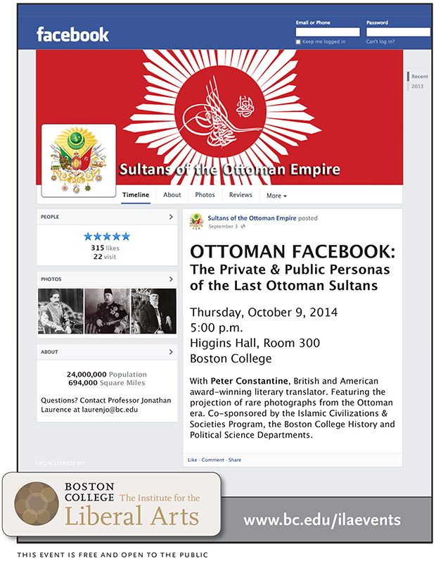 Ottoman Facebook: The Private & Public Personas of the Last Ottoman Sultans | October 9 at 5:00 pm | Higgins Hall, Room 300, Boston College